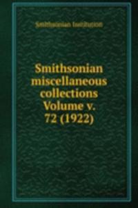Smithsonian miscellaneous collections Volume v. 72 (1922)