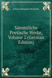 Sammtliche Poetische Werke, Volume 2 (German Edition)