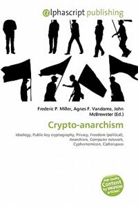 Crypto-Anarchism