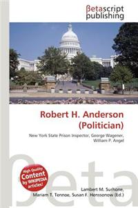 Robert H. Anderson (Politician)