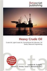 Heavy Crude Oil