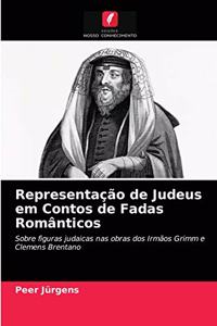 Representação de Judeus em Contos de Fadas Românticos