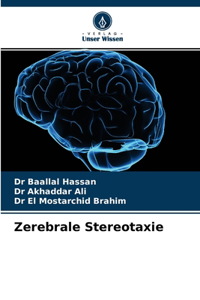 Zerebrale Stereotaxie