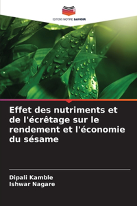 Effet des nutriments et de l'écrêtage sur le rendement et l'économie du sésame