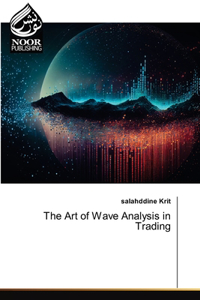The Art of Wave Analysis in Trading