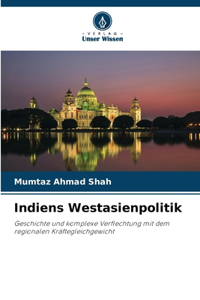 Indiens Westasienpolitik