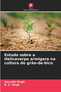 Estudo sobre a Helicoverpa armigera na cultura do grão-de-bico