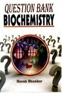 Question Bank Biochemistry
