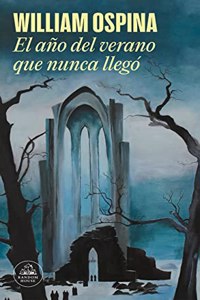 El ano del verano que nunca llego