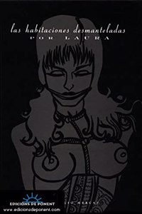 Las habitaciones desmanteladas (Collectio n Mercat) (Spanish Edition)