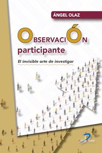 Observacion participante: El invisible arte de investigar