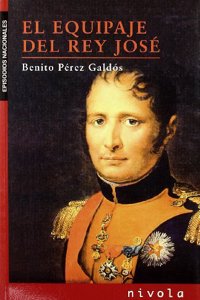 El EQUIPAJE del rey JOSE