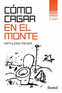 Como cagar en el monte