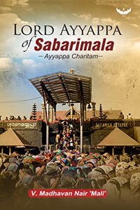 Lord Ayyappa of Sabarimala: Ayappa Charitam