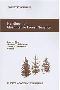 Handbook of Quantitative Forest Genetics