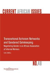 Transnational Activism Networks and Gendered Gatekeeping