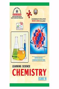 LEARNING SCIENCE CHEMISTRY (CLASS-IX) (CBSE-22)