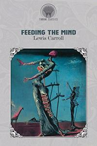 Feeding the Mind
