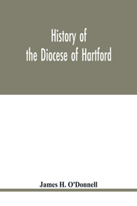 History of the diocese of Hartford