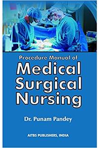Procedure Manual of Medical Surgical Nursing