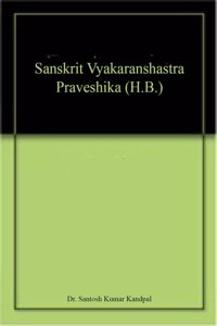 Sanskrit Vyakaranshastra Praveshika (H.B.)