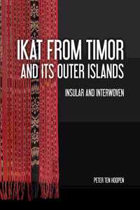 Ikat from Timor and Its Outer Islands