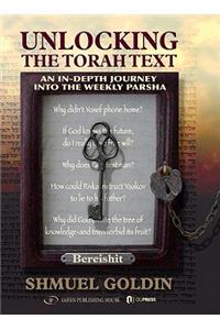 Unlocking The Torah Text -- Bereshit