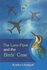 Lone Piper and the Birds' Case