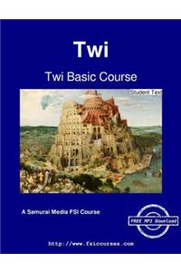 Twi Basic Course - Student Text