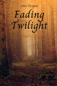 Fading Twilight