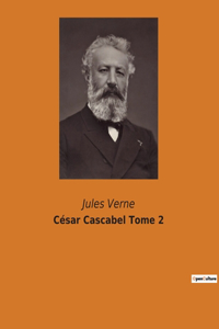César Cascabel Tome 2
