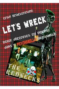 Let's Wreck: Deux décennies en plongée dans le Psychobilly britannique