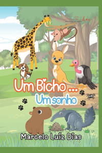 Um Bicho, um Sonho
