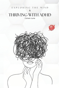 Thriving with ADHD