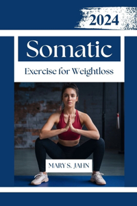 Somatic Exercises for Weight Loss