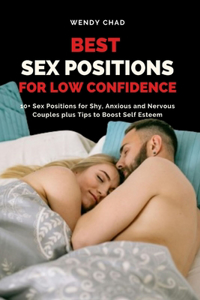 Best Sex Positions for Low Confidence