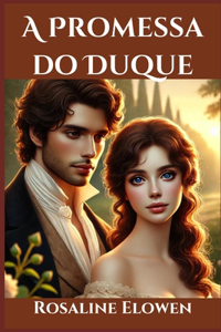 A Promessa do Duque