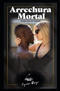 Arrechura Mortal