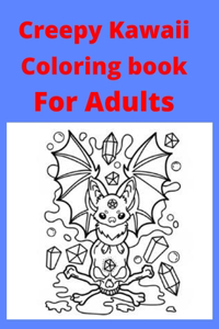 Creepy Kawaii Coloring book For Adults