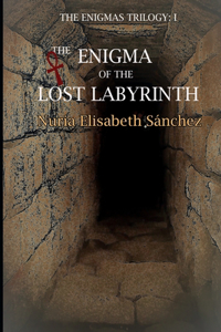 The Enigma of the Lost Labyrinth