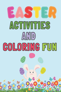 Easter Activities And Coloring Fun