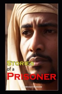 Stories of a Prisoner