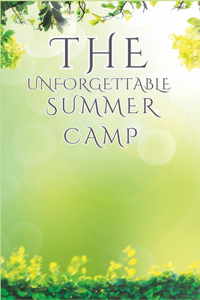 Unforgettable Summer Camp