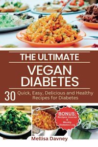 Ultimate Vegan Diabetes Cookbook