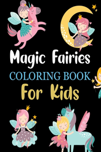 Magic Fairies Coloring Book For Kids