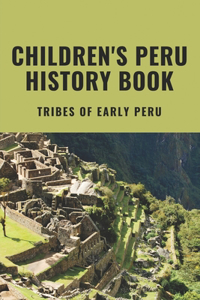 Children's Peru History Book