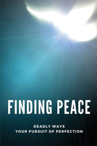 Finding Peace