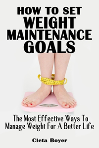 How to Set Weight Maintenance Goals