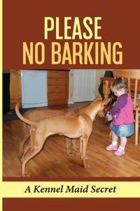 Please No Barking