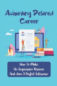 Achieving Desired Career